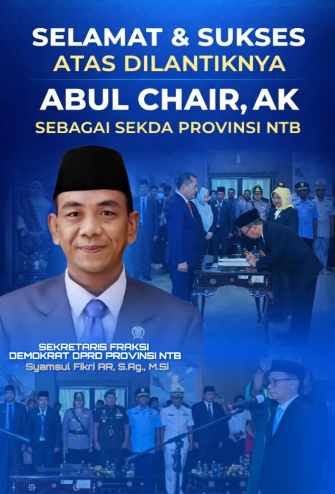 
 Apresiasi Pelantikan Abul Chair, Syamsul Fikri : Sekda Itu “Tulang Rusuk” Gubernur NTB
